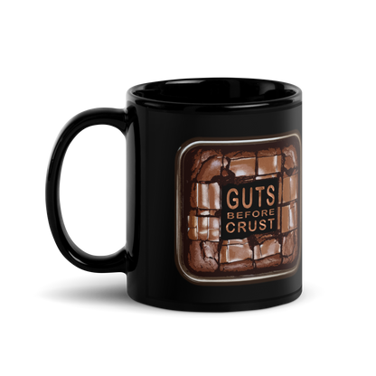 "Guts Before Crust" Brownie Coffee Mug