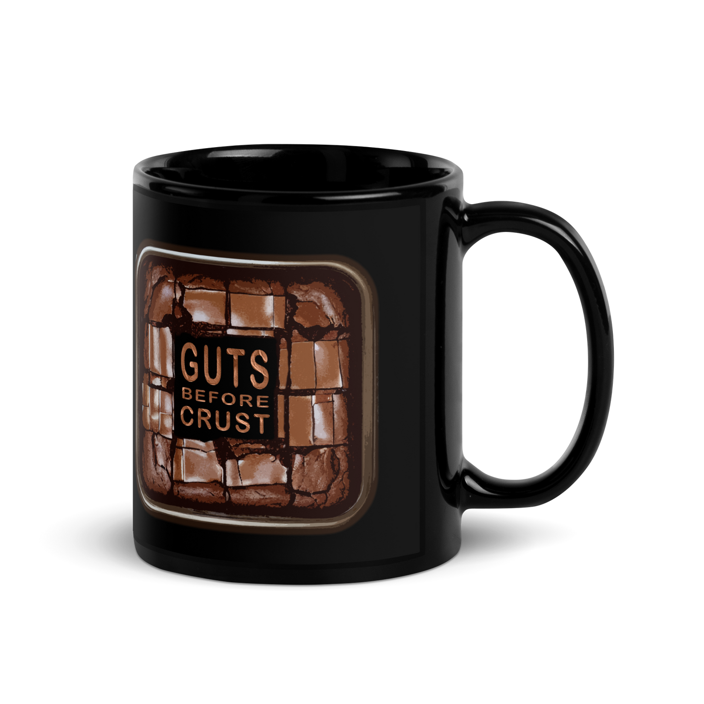 "Guts Before Crust" Brownie Coffee Mug