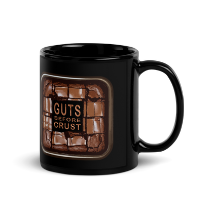 "Guts Before Crust" Brownie Coffee Mug